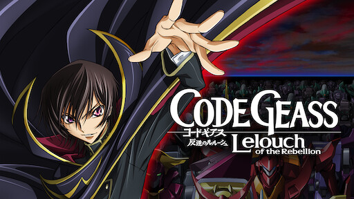 Watch Code Geass Lelouch Of The Rebellion Netflix